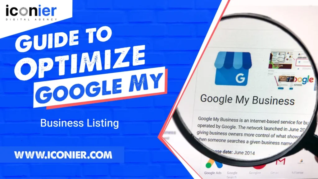 Guide to Optimize Google My Business Listing: 10 Tips for Better Rankings